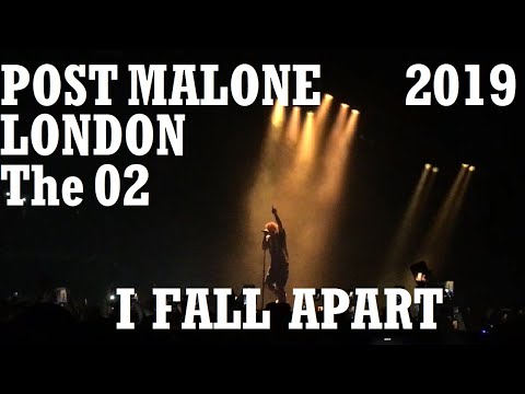 POST MALONE LIVE LONDON 2019 I FALL APART 13/03/19