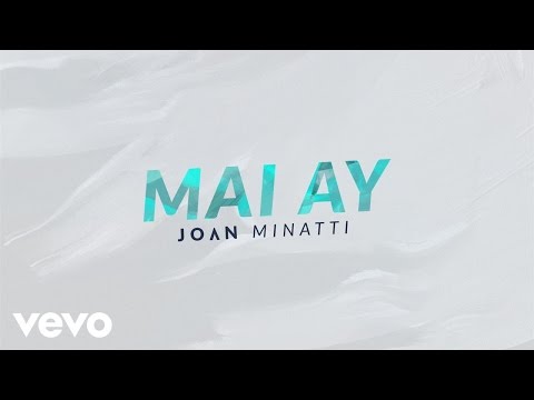 Mai ay - Joan Minatti