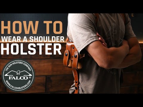 How to Wear a Shoulder Holster - Little Bit of Education & a Lot of Fun