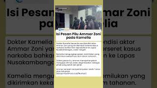 Terkuak Pesan Pilu Ammar Zoni pada Kamelia dari dalam Penjara Nusakambangan: Aku Selalu yang Kena!