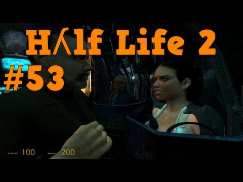 Let's Play Half Life 2  #53 [Deutsch][HD] - Familientreffen
