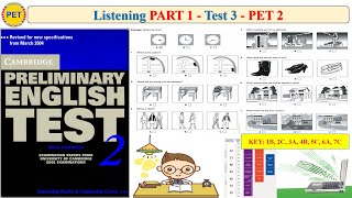 PET 2 Listening Part 1 Test 3 (Transcript + Key)