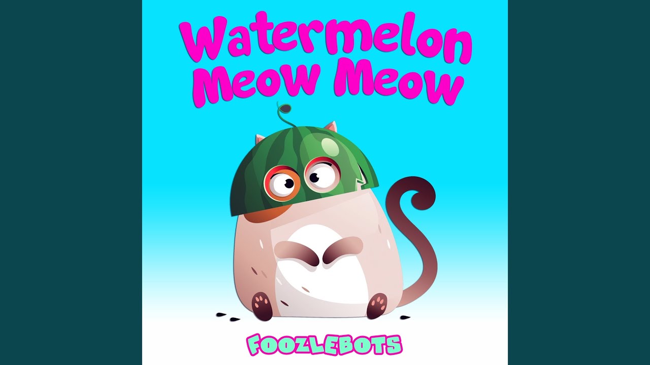 Watermelon Meow Meow