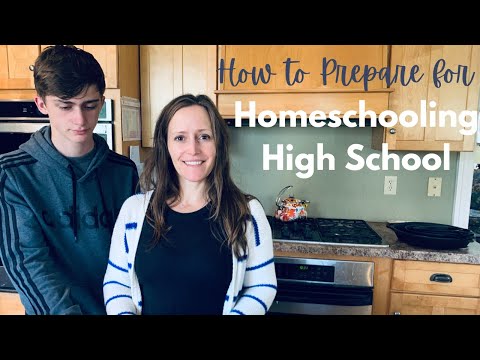 How to Prepare for Homeschooling High School
