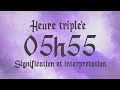 🌸 HEURE TRIPLEE 05h55 - Signification et Interprétation angélique