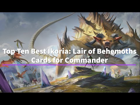 10 Best Ikoria: Lair of Behemoths Cards For Commander | MTG | Magic The Gathering