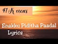 Enakku Piditha Paadal Song Lyrics Julie Ganapathi எனக்கு பிடித்த பாட