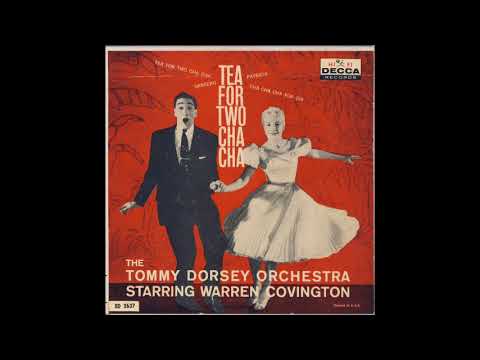Tommy Dorsey And His Orchestra   Tea For Two Cha Cha  1959