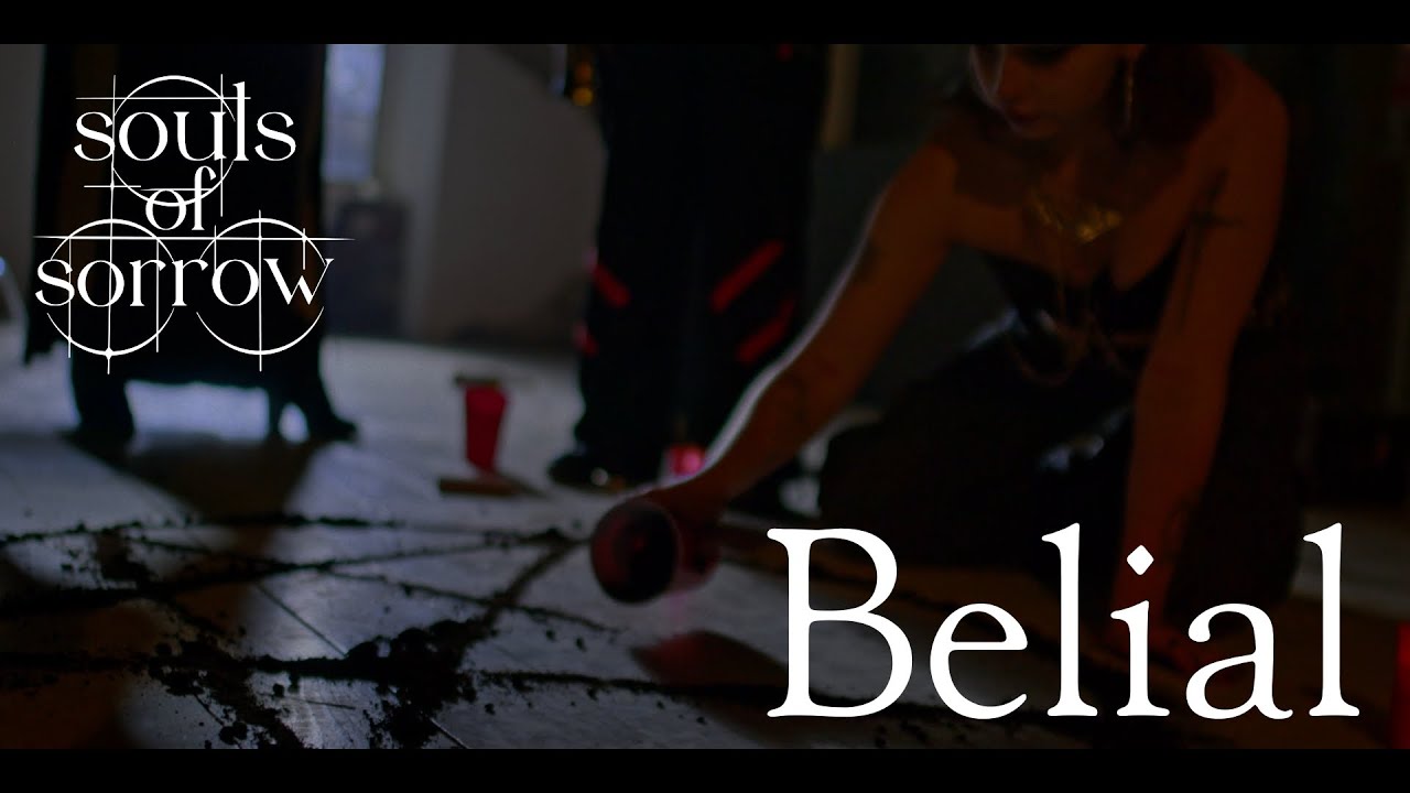 SOULS OF SORROW - Belial (Official Video)