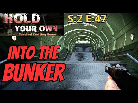 Hold Your Own (Gameplay) S:2 E:47 - Into The Bunker