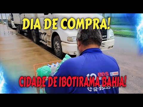  DIA DE COMPRA! CIDADE DE IBOTIRAMA BAHIA!