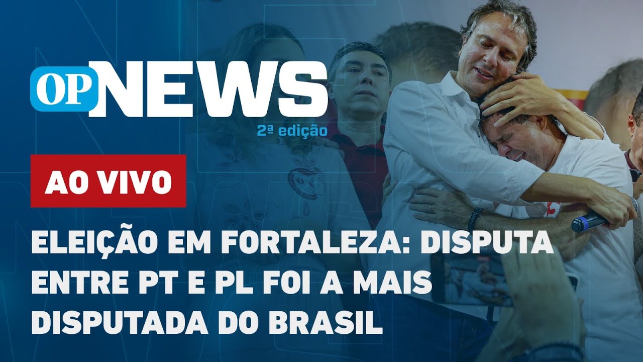 🔴 AO VIVO: Eleição em Fortaleza: disputa entre PT e PL foi a mais disputada do Brasil | O POVO NEWS