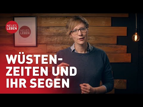 Wüstenzeiten und ihr Segen | Eva Dittmann | Kurzimpuls | #neuesleben