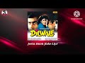 Jeeta Tha Jiske Liye Dilwale 1993 Mp3 Songs