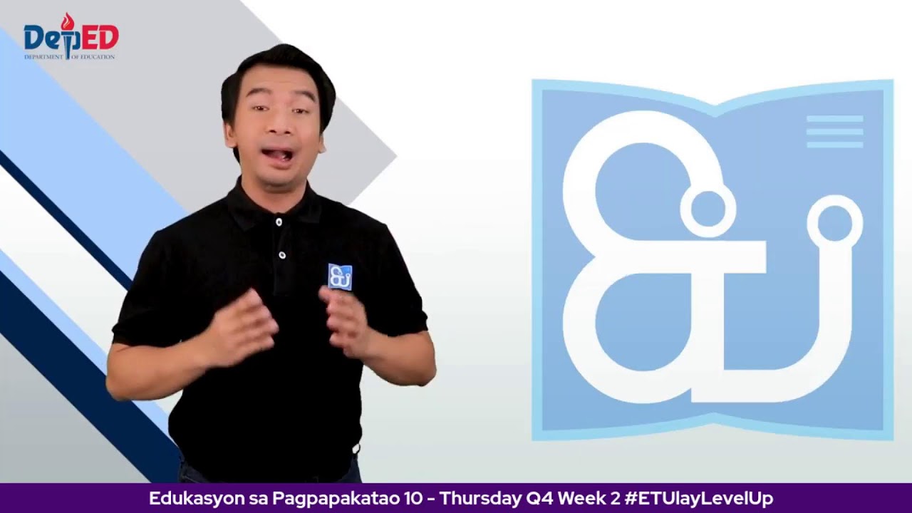 Edukasyon sa Pagpapakatao 10  - Thursday Q4 Week 2 #ETUlayLevelUp