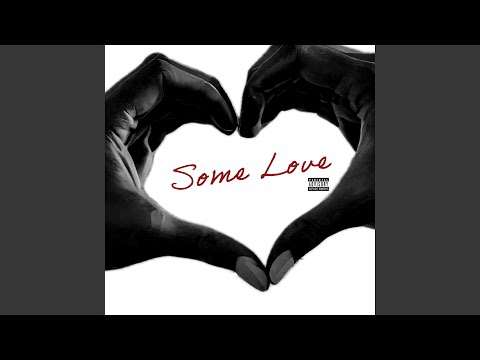 Some Love
