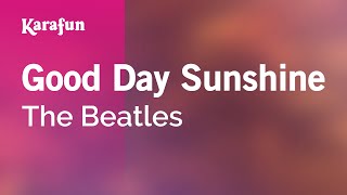 Karaoke Good Day Sunshine - The Beatles *