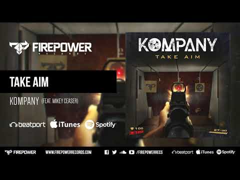 Kompany - Take Aim (feat. Mikey Ceaser) [Firepower Records - Dubstep]