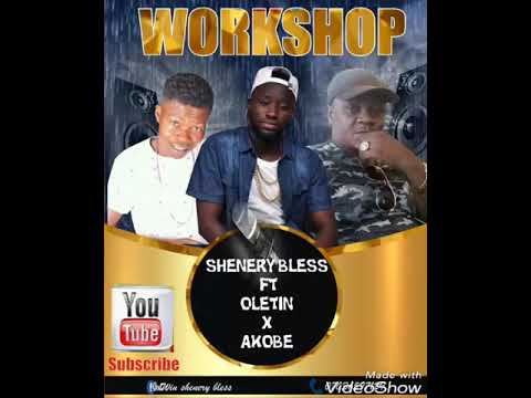 SHENERY BELSS ft Akobe and oletin title workshop, official Audio