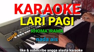 Download lagu LARI PAGI KARAOKE DANGDUT mp3 Download lagu LARI PAGI KARAOKE DANGDUT mp3