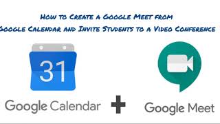 Google Calendar and Meet
