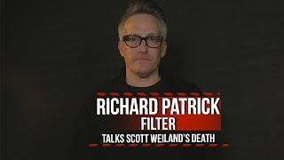 Filter's Richard Patrick Discusses Scott Weiland's Death