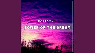 Power of the Dream