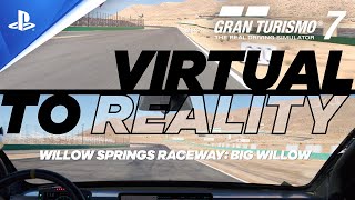 Gran Turismo 7 - Comparaison virtuel/réel sur le circuit Willow Springs Raceway - 4K | PS4, PS5