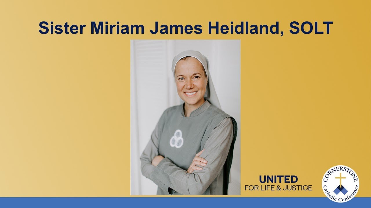 "Transformation from the Heart" - Sr Miriam James Heidland, SOLT