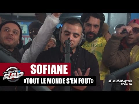 Sofiane "Tout le monde s'en fout" #PlanèteRap