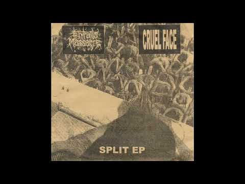 Entrails Massacre / Cruel Face - Full Split EP 2000 - Grindcore / Punk