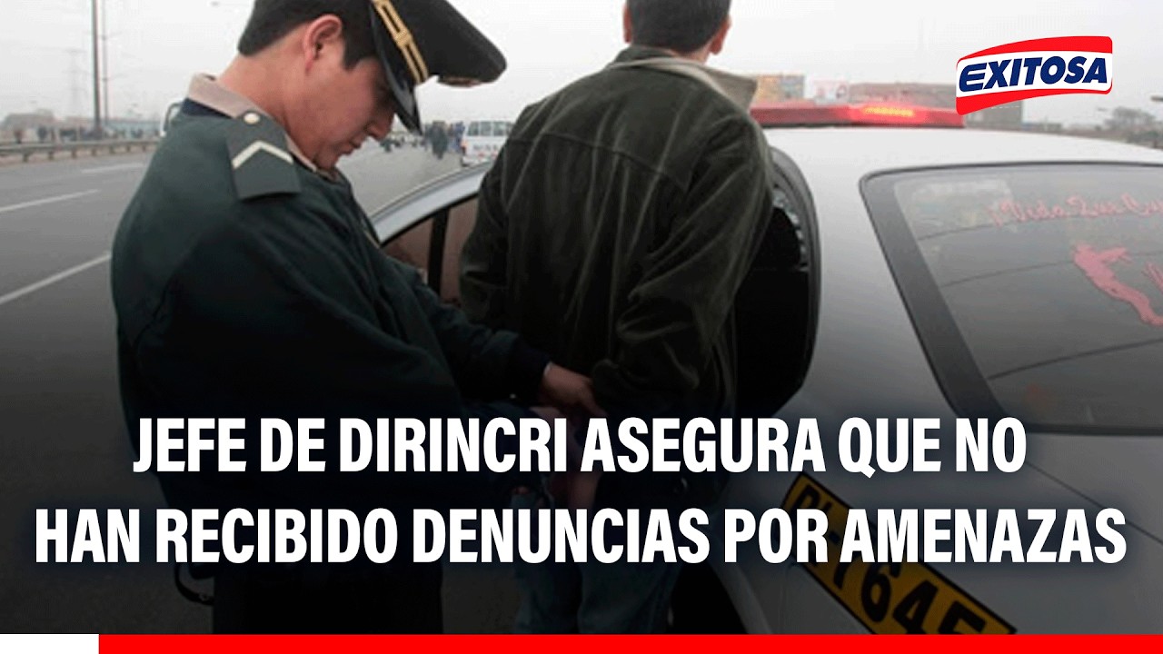 🔴🔵 efe de Dirincri asegura que no han recibido denuncias por amenazas al sector transporte