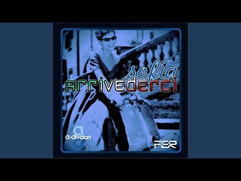 Arrivederci Sofia (Original Mix)