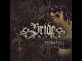 Bride Darker Days from the album Incorruptible