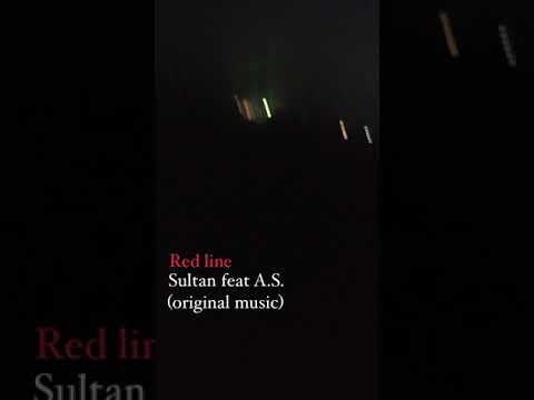 Red line - Sultan feat A.S.