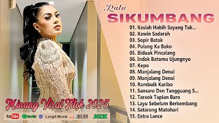 Download lagu Lagu Minang Terbaru 2025 - Ratu Sikumbang Full Album Terpopuler - Kompilasi Pop Minang Paling Hits mp3