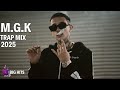 Best Of M G K 2025 Cele Mai Bune Piese M G K