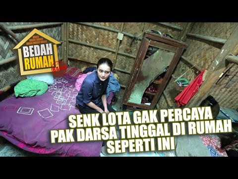 BEDAH RUMAH EPISODE 207 - Senk Lotta Gak Percaya Pak Darsa Tinggal Di Rumah Seperti Ini