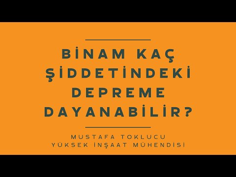 Binam Kaç Şiddetindeki Depreme Dayanabilir?