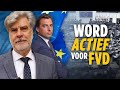 Strijden in het hol van de leeuw: word Europarlementariër voor FVD!