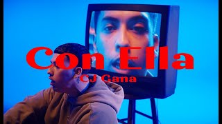 CJGana - Con Ella | Dir by Mota Media