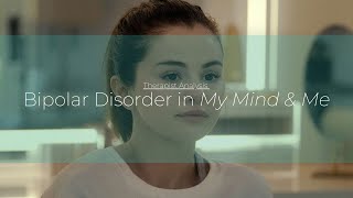 Therapist Analysis of Selena Gomez: Bipolar Disorder in My Mind & Me Documentary (Part 1)