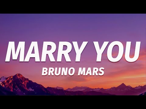 Bruno Mars - Marry You (Lyric Video)