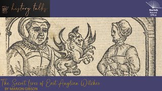 The Secret Lives of East Anglian Witches by Marion Gibson