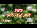 Ewe Gospel Mix
