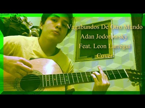 Adan Jodorowsky - Vagabundos De Otro Mundo