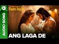 ANG LAGA DE Full Audio Song Deepika Padukone Ranveer Singh Goliyon Ki Raasleela Ram Leela