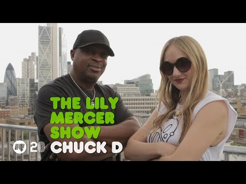 The Lily Mercer Show: Chuck D (Public Enemy)