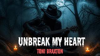 UnBreak My Heart - Toni Braxton | Dark Country Rock Version 🔥