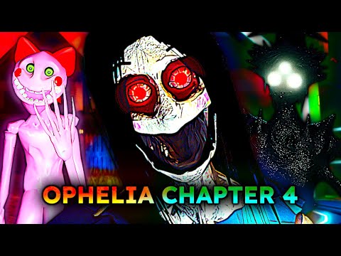 ROBLOX - Ophelia - CHAPTER 4 - [Full Walkthrough]